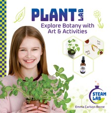 Plant Lab: Explore Botany with Art & Activities