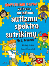 Išgyvenimo knyga vaikams, turintiems autizmo spektro sutrikimų (ir jų tėvams)