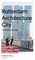Rotterdam Architecture City