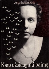 Kaip užsiauginti baimę 1989