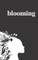 Blooming: Poems on Love, Self-Discovery, and Femininity