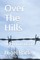 Over The Hills