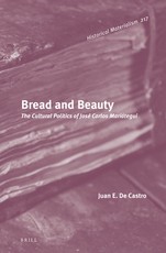 Bread and Beauty: The Cultural Politics of JosÃ© Carlos MariÃ¡tegui