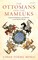 Ottomans and the Mamluks, The