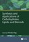 Synthesis and Applications of Carbohydrates, Lipids, and Steroids