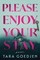 Please Enjoy Your Stay