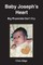 Baby Joseph's Heart