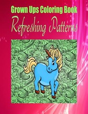 Grown Ups Coloring Book Refreshing Patterns