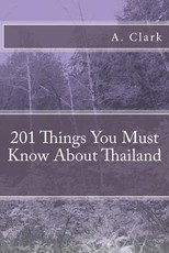 201 Things You Must Know about Thailand