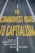 The Communist Road to Capitalism