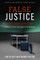 False Justice