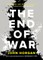 The End of War
