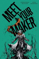 Meet Your Maker Volume 3