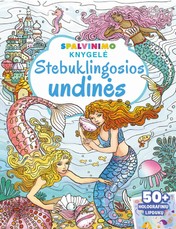 Stebuklingosios undinės. Spalvinimo knygelė