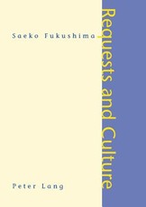 Requests and Culture; Politeness in British English and Japanese