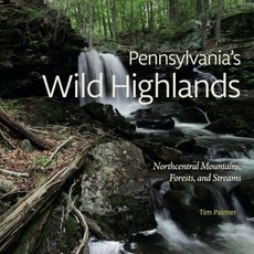 Pennsylvania's Wild Highlands