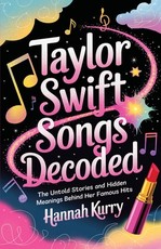 Taylor Swift Songs Decoded