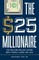 The $25 Millionaire