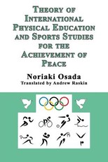 Theory of International Physical Education and Sports Studies for the Achievement of Peace