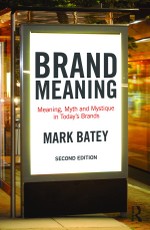 Batey, M: Brand Meaning