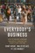 Everybody's Business
