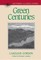 Green Centuries