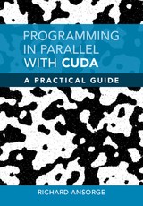 Programming in Parallel with Cuda