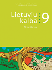 Lietuvių kalba. Vadovėlis 9 klasei. Pirmoji knyga