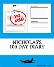 Nicholas's 100 Day Diary