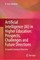 Artificial Intelligence (AI) in Higher Education: Prospects, Challenges and Future Directions