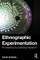 Ethnographic Experimentation