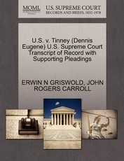 U.S. V. Tinney (Dennis Eugene) U.S. Supreme Court Transcript of Record with Supporting Pleadings