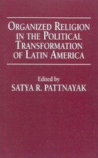 Organized Religion in the Political Transformation of Latin America