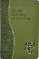 Pro-Life Reflections for Every Day