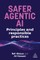 Safer Agentic AI
