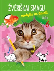 Kačiukas: žvėriškai smagu mokytis ir žaisti