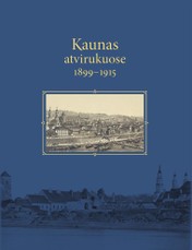 Kaunas atvirukuose, 1899–1915