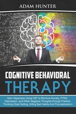Cognitive Behavioral Therapy