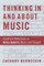 Thinking in and about Music