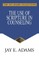 The Use of Scripture in Counseling