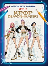 Official How to Draw Netflix Kpop Demon Hunters