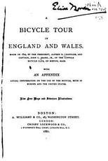 A Bicycle Tour in England and Wales, Made in 1879 by the President, Alfred D. Chandler