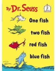 One Fish Two Fish Red Fish Blue Fish