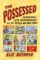 The Possessed