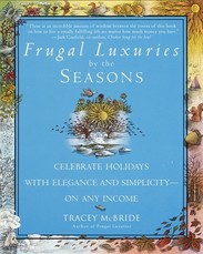 Frugal Luxuries by the Seasons