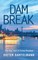 Dam Break