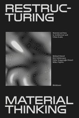 Restructuring Material Thinking