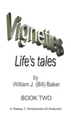 Vignettes - Life's Tales  Book Two