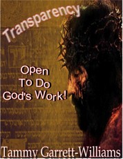 Transparency: Open to Do God's Work!