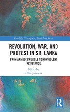 Revolution, War, and Protest in Sri Lanka